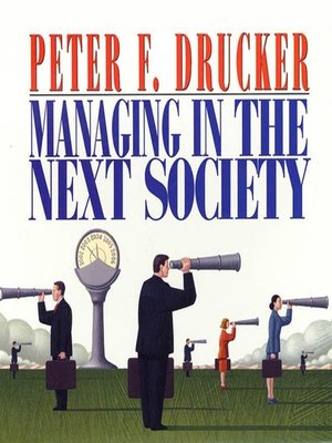 cover image of Managing in the Next Society